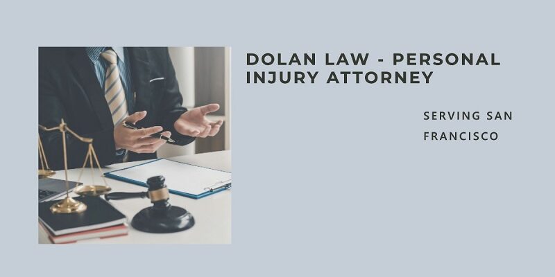 personal injury attorney in san francisco dolan law