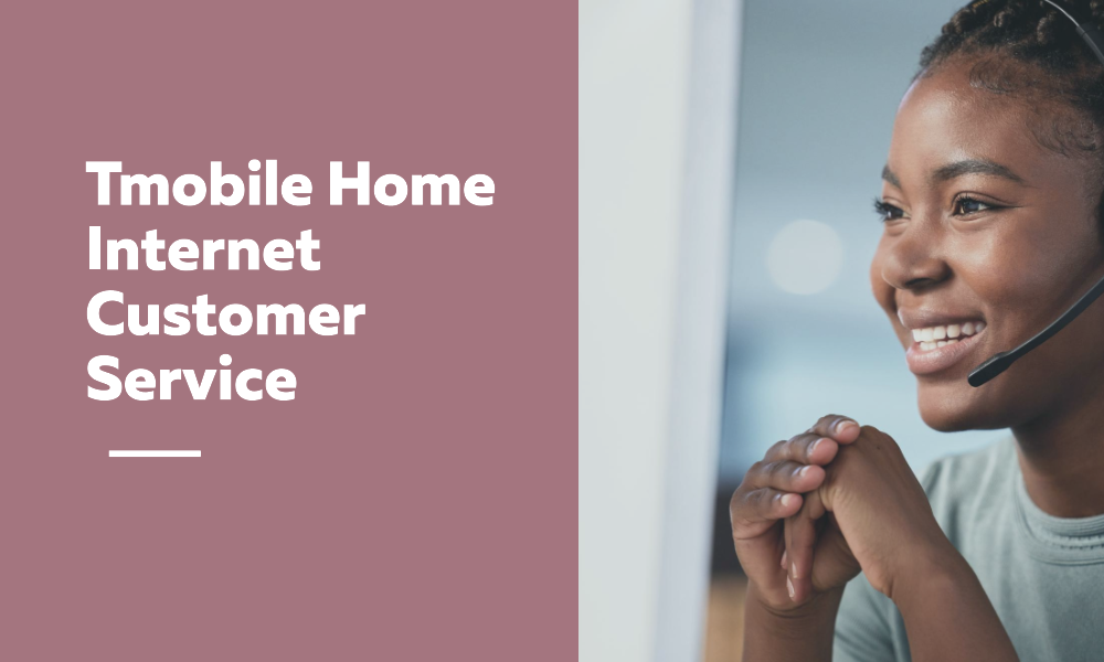 tmobile home internet customer service