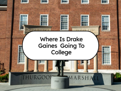 where is drake gaines going to college